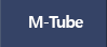 M-Tube