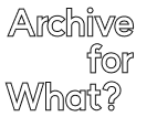 Archive for What?