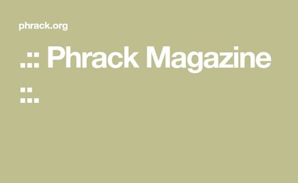 ● 전설적인 해킹 잡지 〈Phrack〉매거진 커버. 홈페이지 캡처.