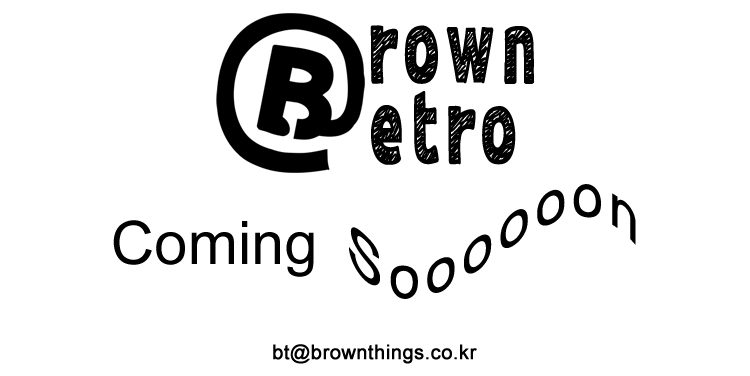 Brown Things 브라운 씽스, 브라운 싱스