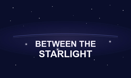 Between the Starlight